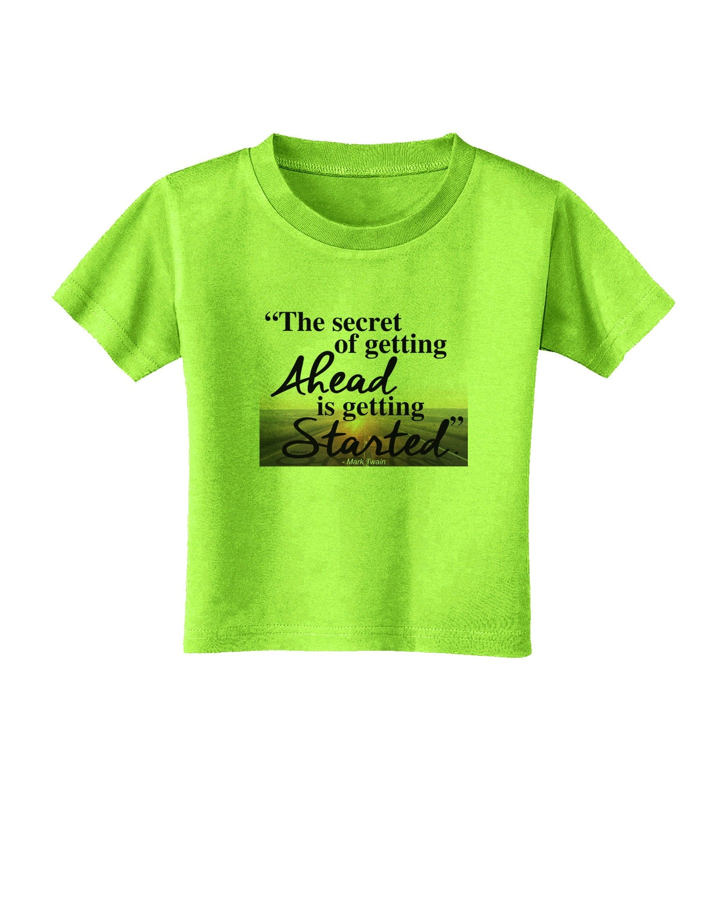 Getting Ahead Mark Twain Toddler T-Shirt-Toddler T-Shirt-TooLoud-Lime-Green-2T-Davson Sales