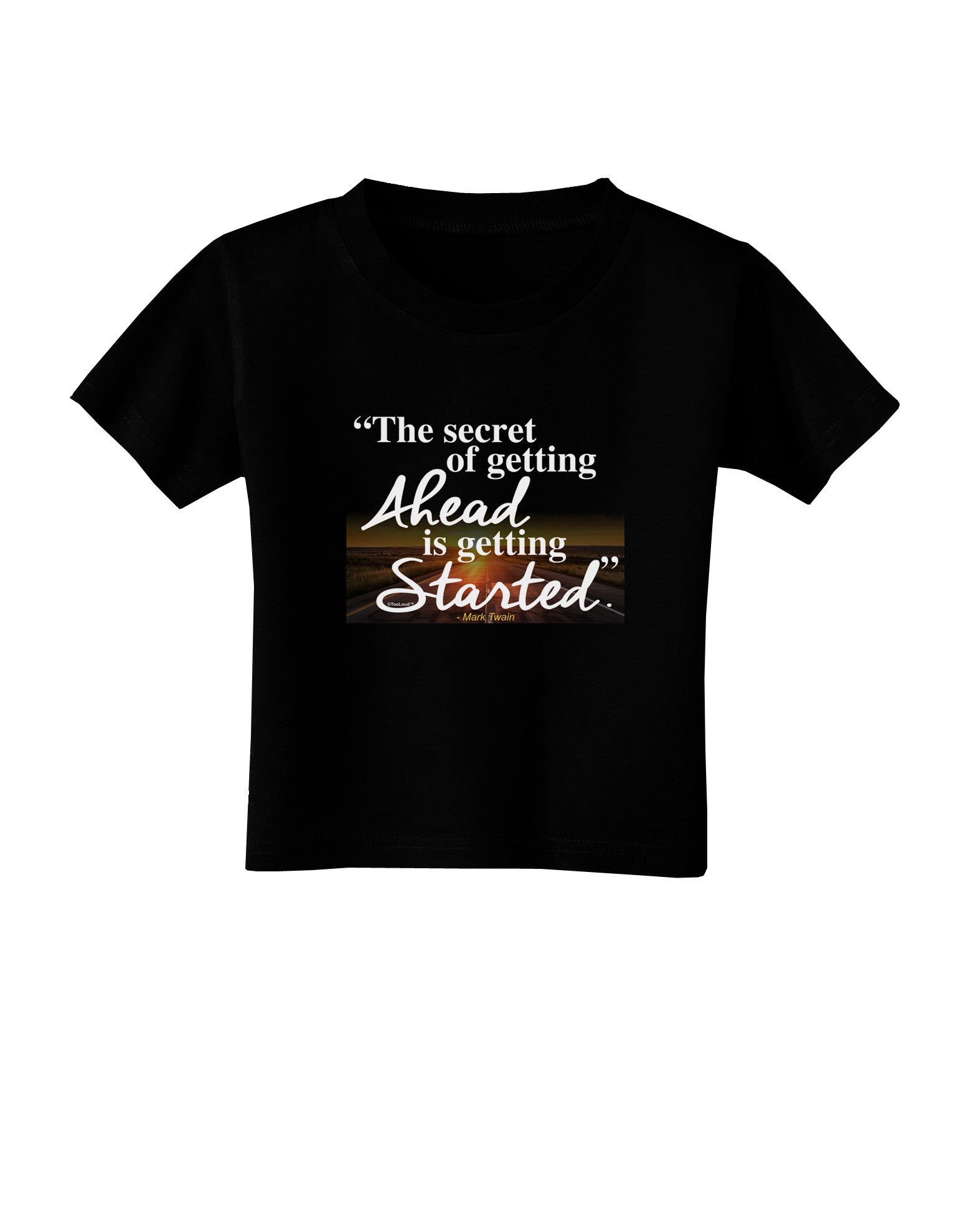 Getting Ahead Mark Twain Toddler T-Shirt Dark-Toddler T-Shirt-TooLoud-Black-2T-Davson Sales