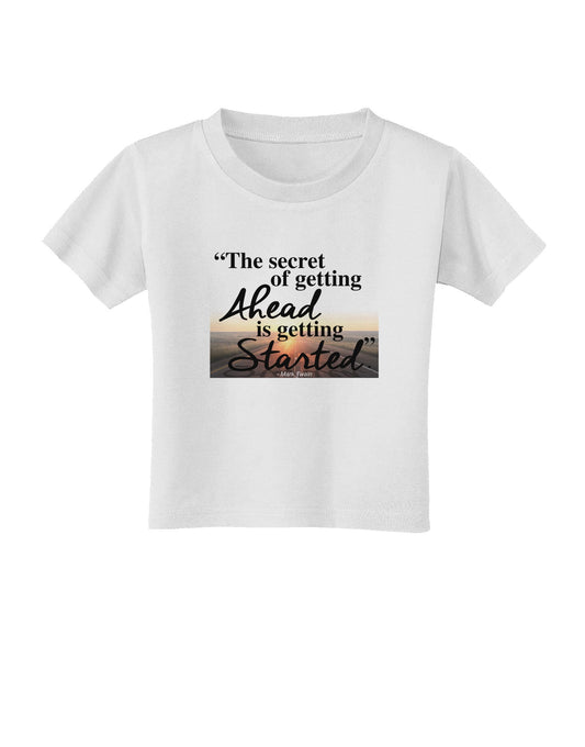 Getting Ahead Mark Twain Toddler T-Shirt-Toddler T-Shirt-TooLoud-White-2T-Davson Sales
