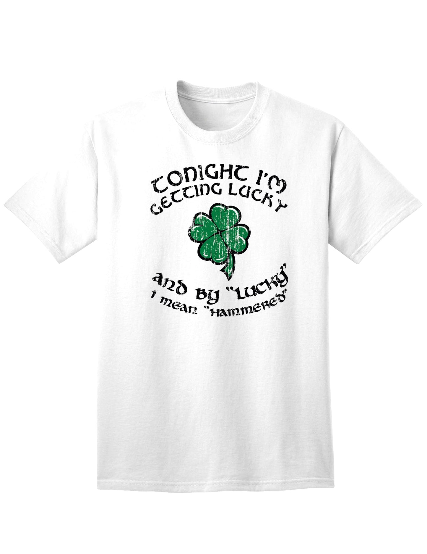 Getting Lucky Hammered Adult Unisex St Patrick's Day T-Shirt-TooLoud-White-Small-Davson Sales