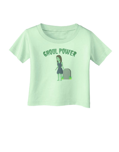 Ghoul Power - Funny Halloween Infant T-Shirt-Infant T-Shirt-TooLoud-Light-Green-06-Months-Davson Sales