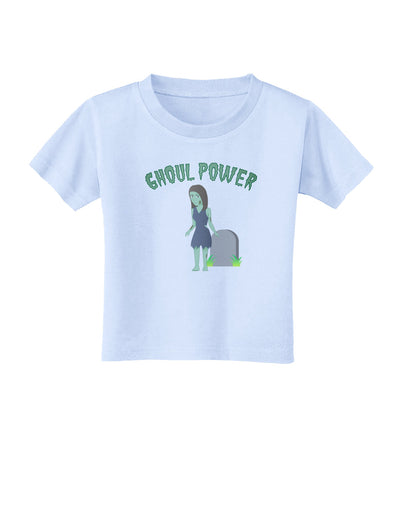 Ghoul Power - Funny Halloween Toddler T-Shirt-Toddler T-Shirt-TooLoud-Light-Blue-2T-Davson Sales