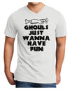 Ghouls Just Wanna Have Fun Adult V-Neck T-shirt White 4XL Tooloud