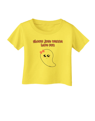 Ghouls Just Wanna Have Fun Cute Ghost - Halloween Infant T-Shirt-Infant T-Shirt-TooLoud-Yellow-06-Months-Davson Sales