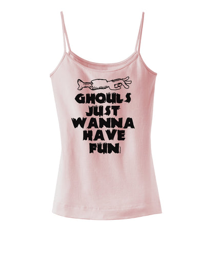 Ghouls Just Wanna Have Fun Spaghetti Strap Tank Soft Pink 2XL Tooloud