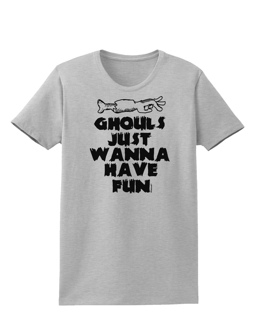 Ghouls Just Wanna Have Fun Womens T-Shirt-Womens T-Shirt-TooLoud-White-X-Small-Davson Sales
