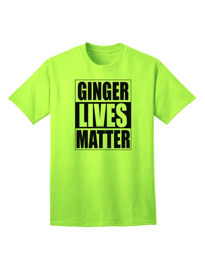 Ginger Lives Matter Adult T-Shirt - A Captivating Addition to Your Wardrobe by TooLoud-Mens T-shirts-TooLoud-Neon-Green-Small-Davson Sales