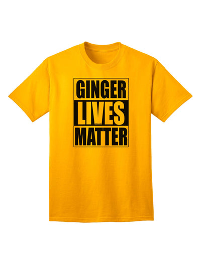 Ginger Lives Matter Adult T-Shirt - A Captivating Addition to Your Wardrobe by TooLoud-Mens T-shirts-TooLoud-Gold-Small-Davson Sales