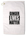 Ginger Lives Matter Premium Cotton Golf Towel - 16 x 25 inch by TooLoud-Golf Towel-TooLoud-16x25"-Davson Sales