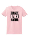 Ginger Lives Matter Womens T-Shirt by TooLoud-TooLoud-PalePink-X-Small-Davson Sales