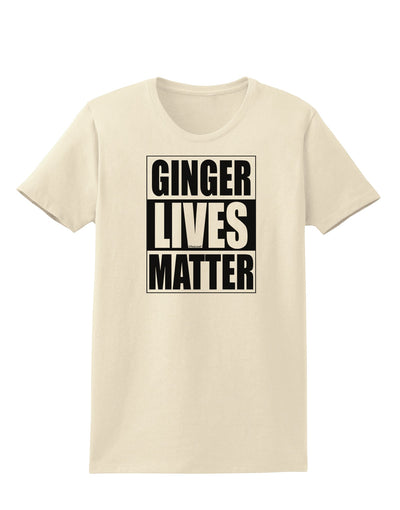 Ginger Lives Matter Womens T-Shirt by TooLoud-TooLoud-Natural-X-Small-Davson Sales