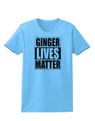 Ginger Lives Matter Womens T-Shirt by TooLoud-TooLoud-Aquatic-Blue-X-Small-Davson Sales