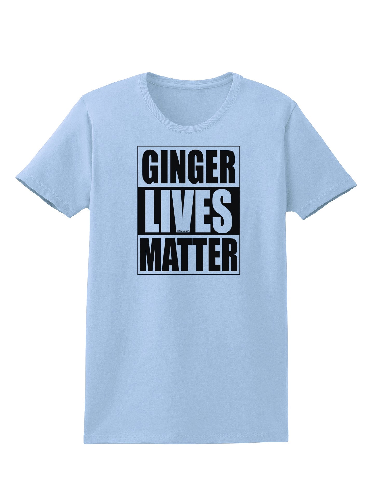 Ginger Lives Matter Womens T-Shirt by TooLoud-TooLoud-Light-Blue-X-Small-Davson Sales