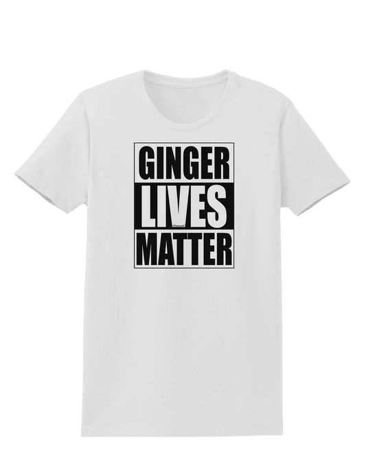 Ginger Lives Matter Womens T-Shirt by TooLoud-TooLoud-White-X-Small-Davson Sales