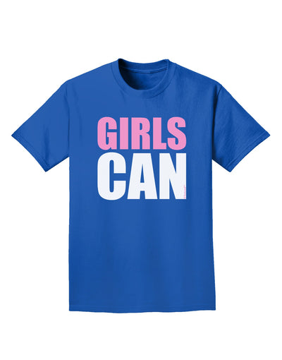 Girls Can Adult Dark T-Shirt by TooLoud-Mens T-Shirt-TooLoud-Royal-Blue-Small-Davson Sales