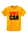 Girls Can Childrens T-Shirt by TooLoud-Childrens T-Shirt-TooLoud-Gold-X-Small-Davson Sales