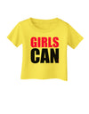 Girls Can Infant T-Shirt by TooLoud-Infant T-Shirt-TooLoud-Yellow-06-Months-Davson Sales