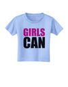 Girls Can Toddler T-Shirt by TooLoud-Toddler T-Shirt-TooLoud-Aquatic-Blue-2T-Davson Sales