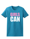 Girls Can Womens Dark T-Shirt by TooLoud-Womens T-Shirt-TooLoud-Turquoise-X-Small-Davson Sales