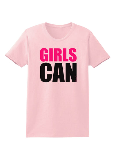 Girls Can Womens T-Shirt by TooLoud-Womens T-Shirt-TooLoud-PalePink-X-Small-Davson Sales