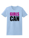 Girls Can Womens T-Shirt by TooLoud-Womens T-Shirt-TooLoud-Light-Blue-X-Small-Davson Sales