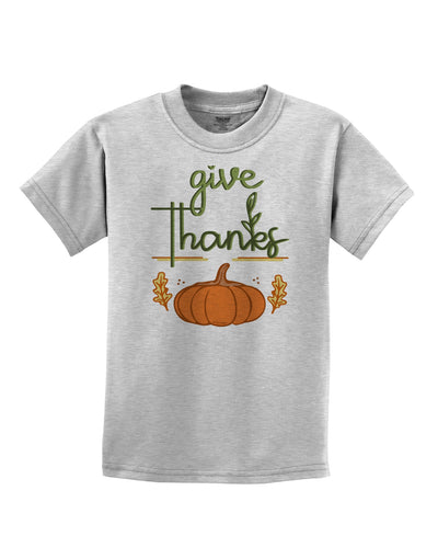 Give Thanks Childrens T-Shirt-Childrens T-Shirt-TooLoud-AshGray-X-Small-Davson Sales