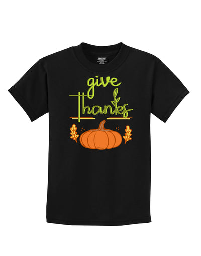 Give Thanks Childrens T-Shirt-Childrens T-Shirt-TooLoud-Black-X-Small-Davson Sales