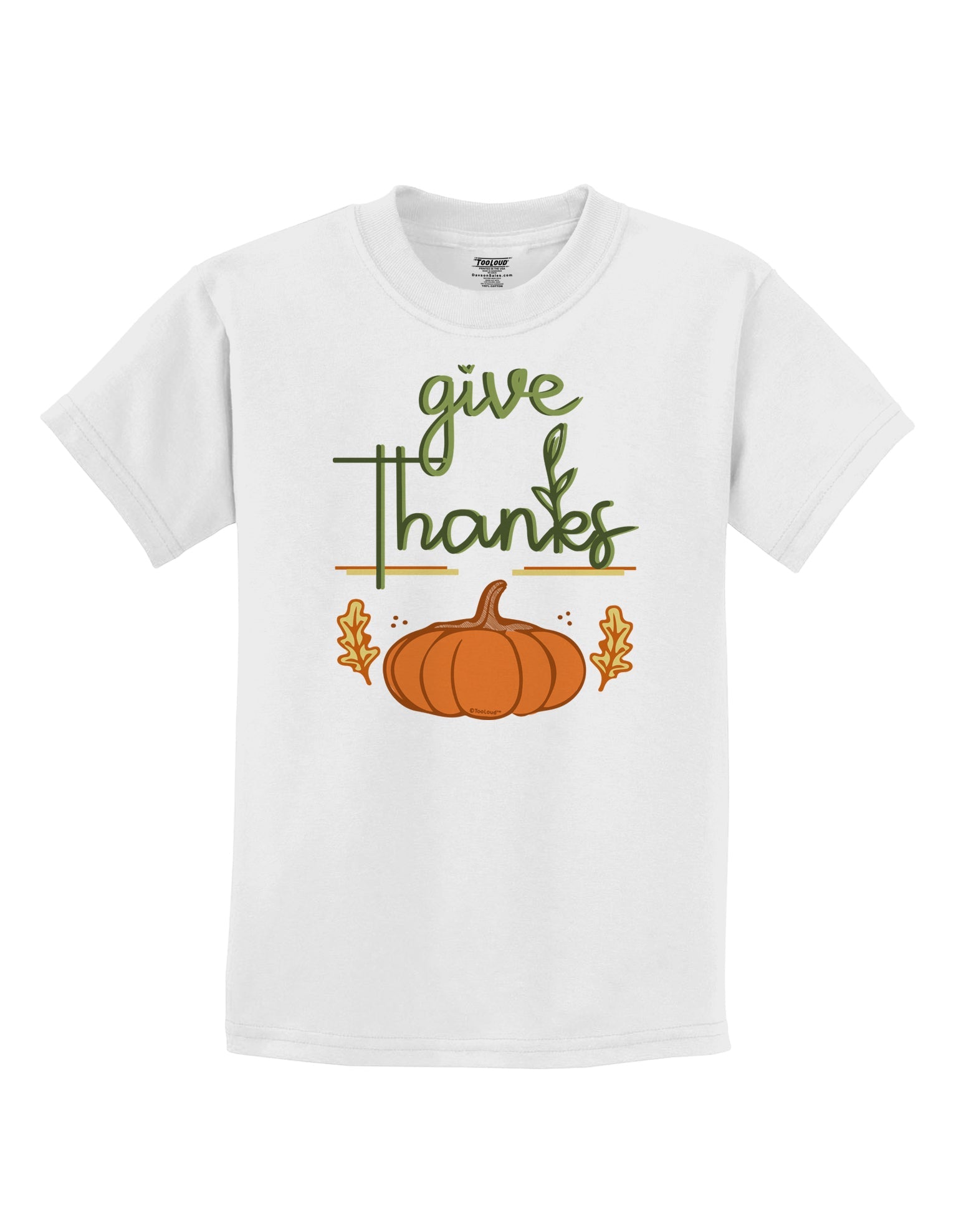 Give Thanks Childrens T-Shirt-Childrens T-Shirt-TooLoud-White-X-Small-Davson Sales