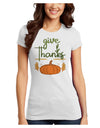 Give Thanks Juniors Petite T-Shirt-Womens T-Shirt-TooLoud-White-Juniors Fitted X-Small-Davson Sales