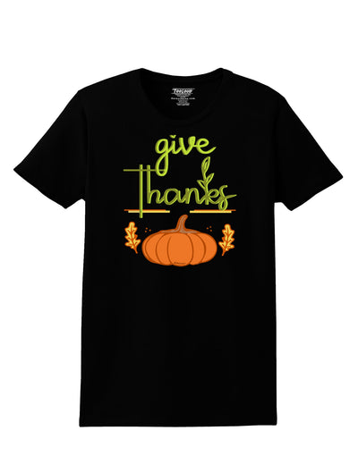 Give Thanks Womens T-Shirt-Womens T-Shirt-TooLoud-Black-X-Small-Davson Sales