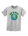 Go Green - Planet Earth Childrens T-Shirt-Childrens T-Shirt-TooLoud-AshGray-X-Small-Davson Sales