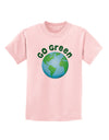 Go Green - Planet Earth Childrens T-Shirt-Childrens T-Shirt-TooLoud-PalePink-X-Small-Davson Sales