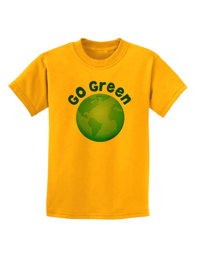 Go Green - Planet Earth Childrens T-Shirt-Childrens T-Shirt-TooLoud-Gold-X-Small-Davson Sales