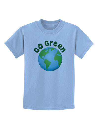 Go Green - Planet Earth Childrens T-Shirt-Childrens T-Shirt-TooLoud-Light-Blue-X-Small-Davson Sales