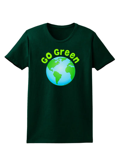 Go Green - Planet Earth Womens Dark T-Shirt-TooLoud-Forest-Green-Small-Davson Sales