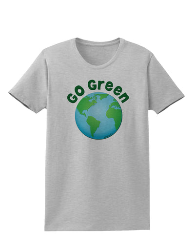 Go Green - Planet Earth Womens T-Shirt-Womens T-Shirt-TooLoud-AshGray-X-Small-Davson Sales