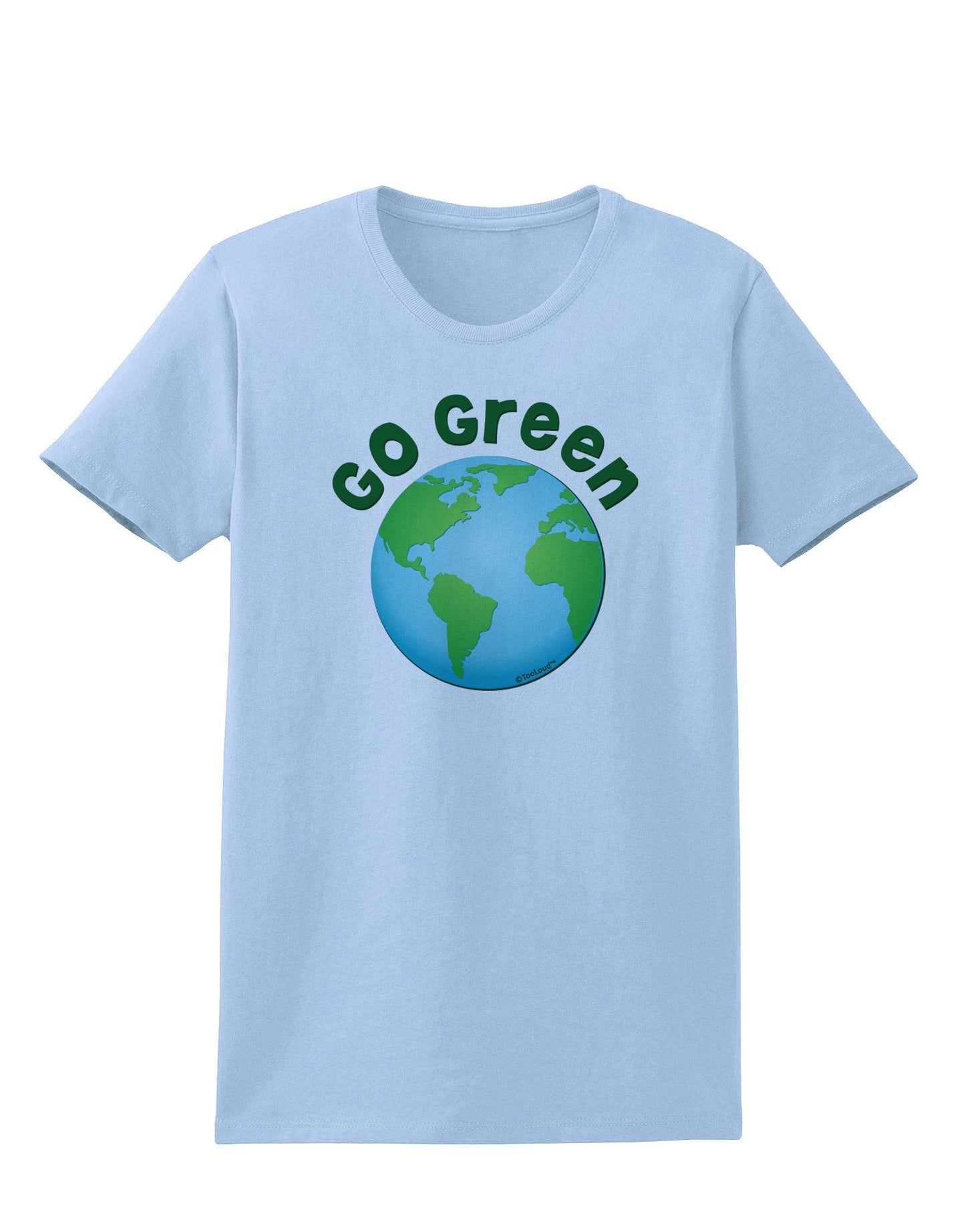 Go Green - Planet Earth Womens T-Shirt-Womens T-Shirt-TooLoud-Light-Blue-X-Small-Davson Sales