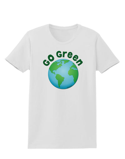Go Green - Planet Earth Womens T-Shirt-Womens T-Shirt-TooLoud-White-X-Small-Davson Sales