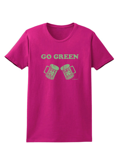 Go Green - St. Patrick's Day Green Beer Womens Dark T-Shirt by TooLoud-Womens T-Shirt-TooLoud-Hot-Pink-Small-Davson Sales