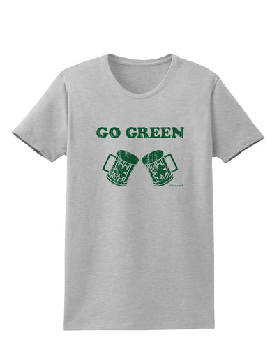 Go Green - St. Patrick's Day Green Beer Womens T-Shirt by TooLoud-Womens T-Shirt-TooLoud-AshGray-X-Small-Davson Sales