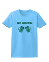 Go Green - St. Patrick's Day Green Beer Womens T-Shirt by TooLoud-Womens T-Shirt-TooLoud-Aquatic-Blue-X-Small-Davson Sales