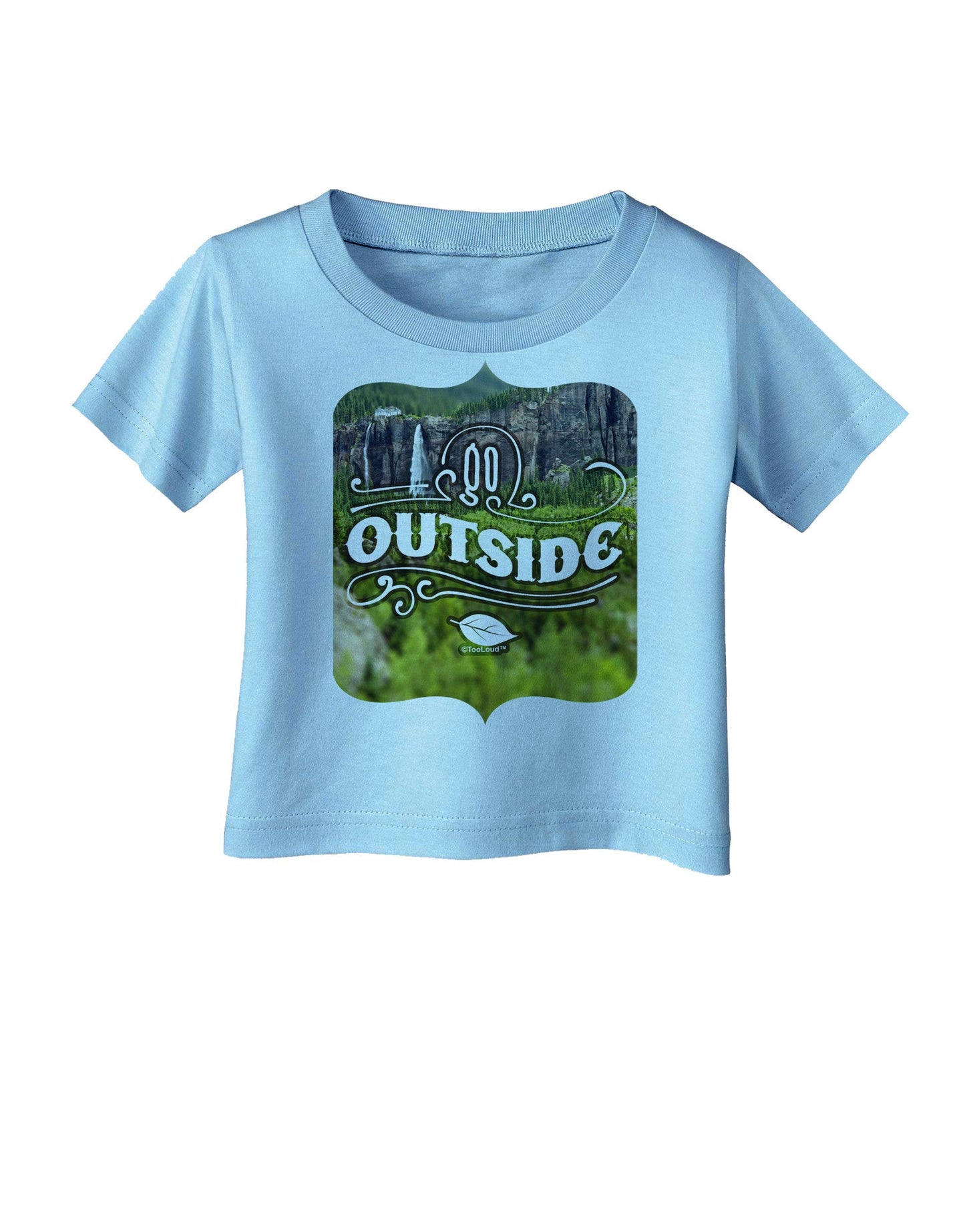 Go Outside - Beautiful Cliffs Infant T-Shirt-Infant T-Shirt-TooLoud-Aquatic-Blue-06-Months-Davson Sales