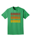 Gobble Gobble Gobble - Thanksgiving Adult Dark T-Shirt-Mens T-Shirt-TooLoud-Kelly-Green-Small-Davson Sales