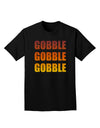 Gobble Gobble Gobble - Thanksgiving Adult Dark T-Shirt-Mens T-Shirt-TooLoud-Black-Small-Davson Sales