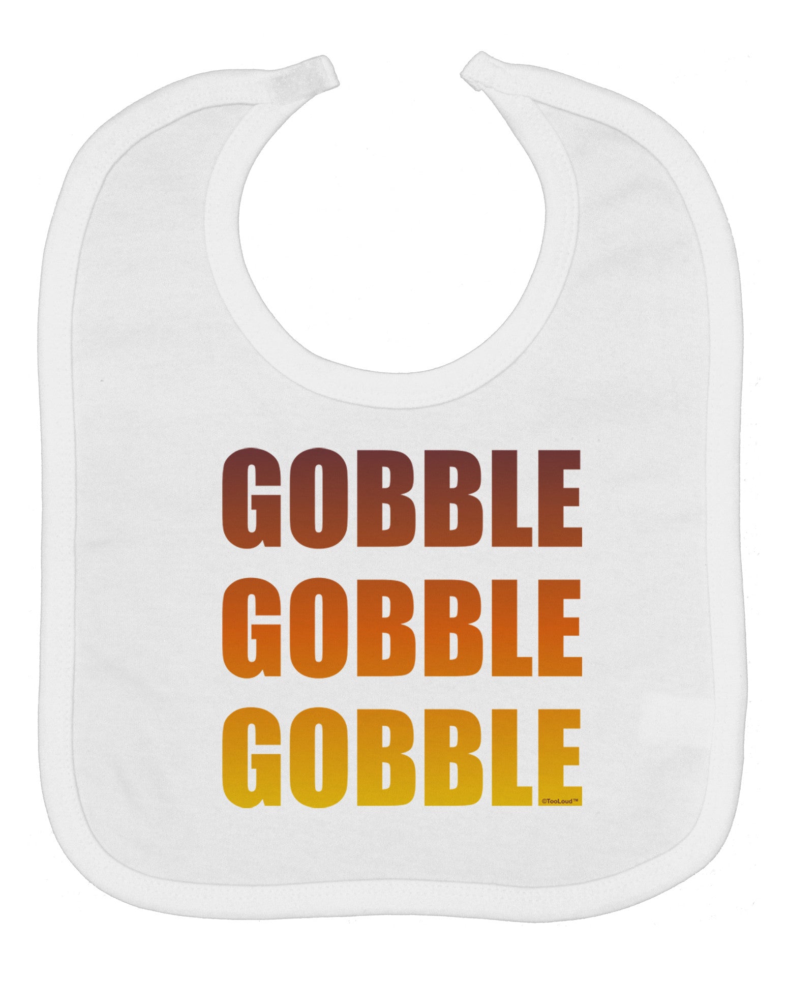 Gobble Gobble Gobble - Thanksgiving Baby Bib