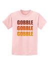 Gobble Gobble Gobble - Thanksgiving Childrens T-Shirt-Childrens T-Shirt-TooLoud-PalePink-X-Small-Davson Sales