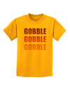 Gobble Gobble Gobble - Thanksgiving Childrens T-Shirt-Childrens T-Shirt-TooLoud-Gold-X-Small-Davson Sales