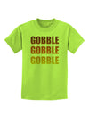 Gobble Gobble Gobble - Thanksgiving Childrens T-Shirt-Childrens T-Shirt-TooLoud-Lime-Green-X-Small-Davson Sales