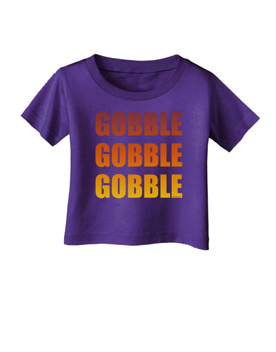 Gobble Gobble Gobble - Thanksgiving Infant T-Shirt Dark-Infant T-Shirt-TooLoud-Purple-06-Months-Davson Sales