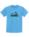 Golf Childrens T-Shirt-Childrens T-Shirt-TooLoud-Aquatic-Blue-X-Small-Davson Sales